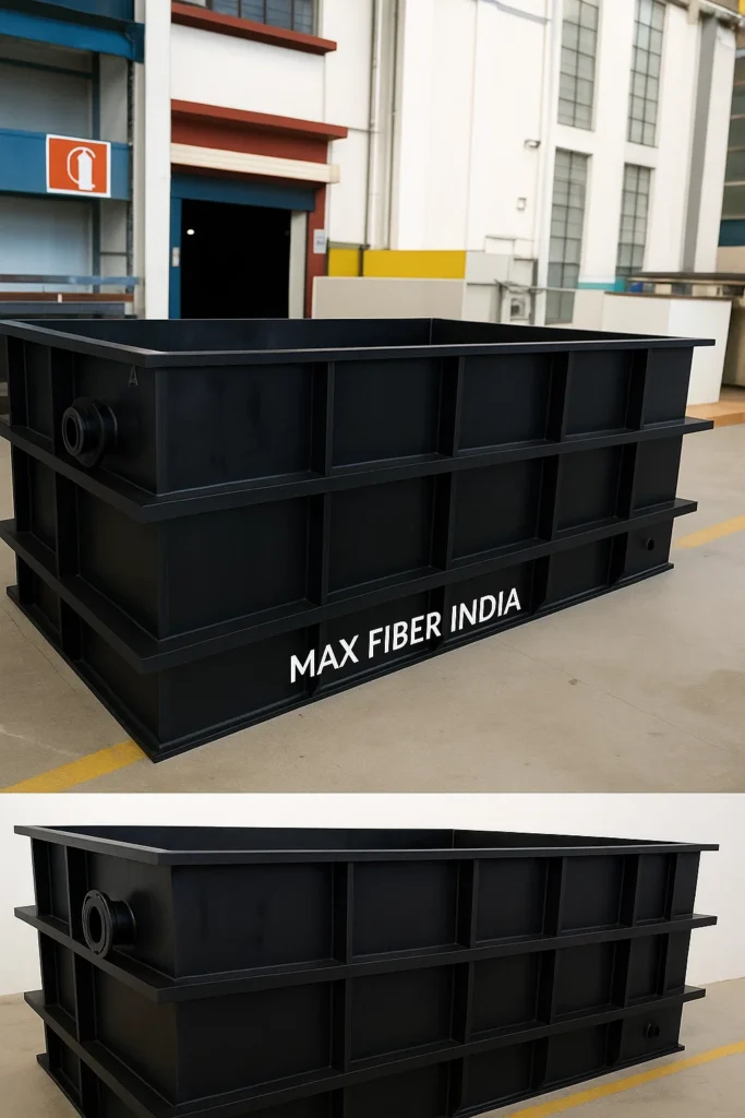 HDPE PICKLING TANKS MANUFACTURER - MAX FIBER INDIA