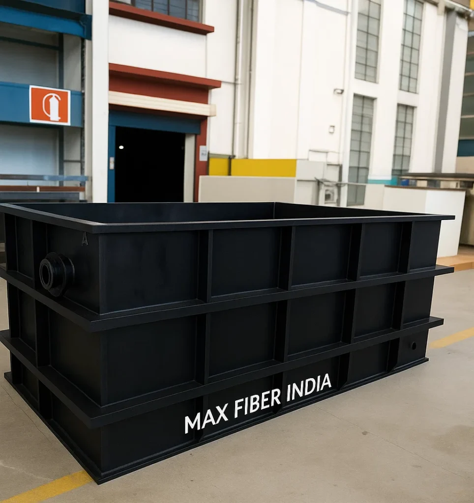 HDPE PICKLING TANKS MANUFACTURER - MAX FIBER INDIA